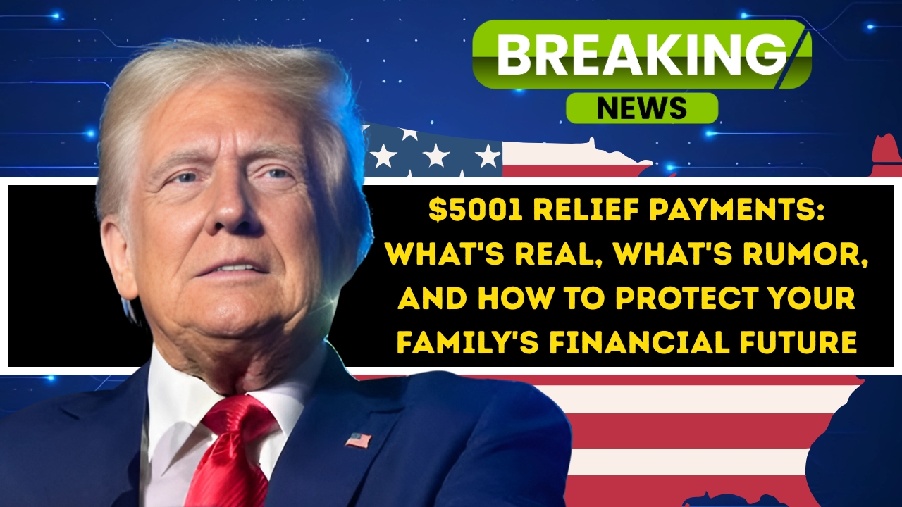 $5001 Relief Payments