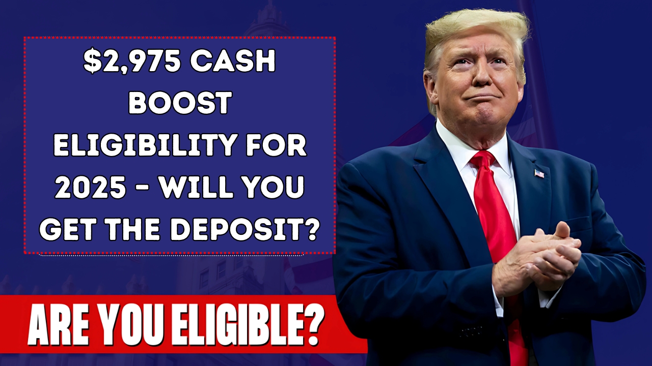 $2,975 Cash Boost